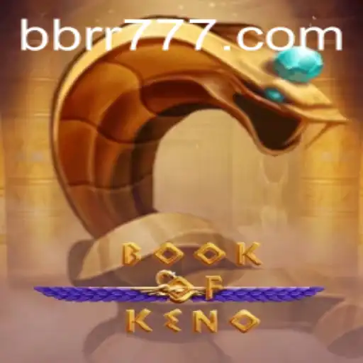 BookOfKeno: Descobrindo o Mundo do Entretenimento Online com BBRR.com