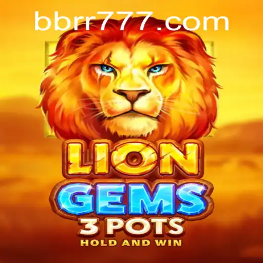 Descubra o Fascinante Mundo de LionGems3pots: O Novo Fenômeno de BBRR.com