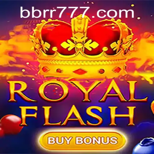 Descubra o Empolgante Mundo de RoyalFlashBuyBonus: O Novo Jogo da BBRR.com